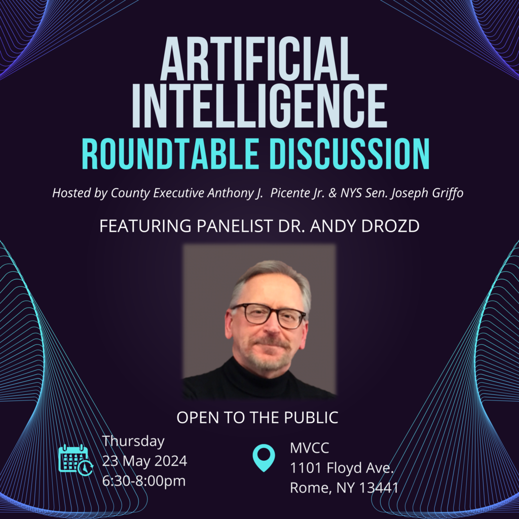 New Date May 23 - Artificial Intelligence Roundtable Discussion Featuring Dr. Andy Drozd